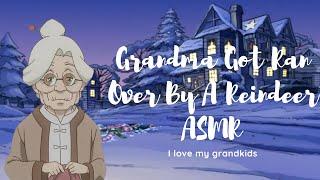Grandma Got Ran Over By A Reindeer ASMR - Christmas ASMR (Happy, Fun, Cheerful)