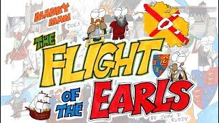 Flight of the Earls in 6 Minutes - Manny Man Does History