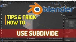 Blender How To Use Subdivide