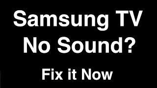 Samsung TV No Sound  -  Fix it Now