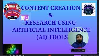 CONTENT CREATION AND RESEARCH USING ARTIFICIAL INTELLIGENCE AI TOOLS By Dr Ashok Sharma #UGCFDP MOOC