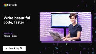 Visual Studio 2019 Launch: Write beautiful code, faster