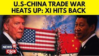 Trump Tariff War | China's Imports Tumble As Demand Skids, Trade War Heats Up | Xi Jinping | N18G