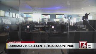 Problems continue at Durham 911 call center