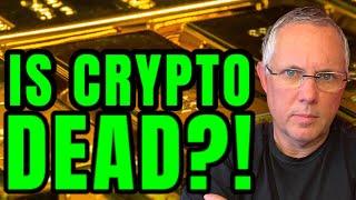 CRYPTO HOLDERS! IS CRYPTO DEAD?!