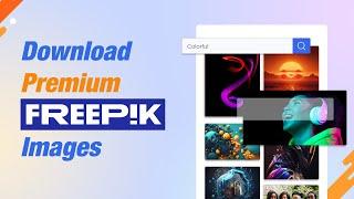 How to Download Freepik Premium Files