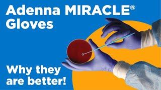 Adenna MIRACLE® Gloves - Why they are better!