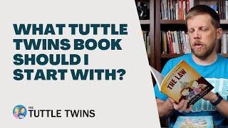 What Tuttle Twins book should I start with?