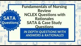 Fundamentals of Nursing SATA NCLEX Case Study  Nursing Questions and Answers 35 NCLEX Prep Questions