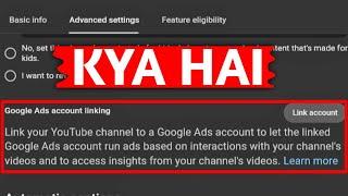 Google ads account linking kya hai 