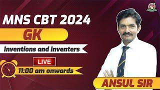 MNS+CBT Exam 2024 - 25 I "Inventions and Inventers" LIVEClass | GK Tutorial 2024 | Best Coaching