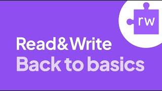 Read&Write: Back to Basics