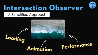 Intersection Observer Crash Course | 10 Minutes