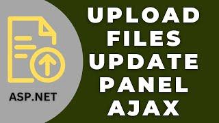 Fileupload Control In ASP.NET C# With Ajax Update Panel