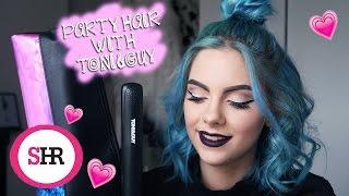 PARTY HAIR with TONI&GUY | Sophie Hannah Richardson