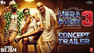 Hera Pheri 3 | Concept Trailer | Akshay Kumar | Suniel Shetty |Paresh Rawal | Farhad Samji | 2026