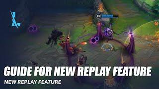 How New Features of Replay Works - Wild Rift