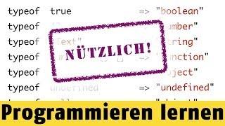 Was sind typeof, instanceof und null? | Programmieren lernen in JavaScript #34