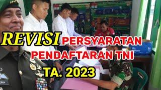 Revisi persyaratan Pendaftaran Tni Ta. 2023