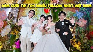 SAMMY VÀ PHONG CẬN DỰ ĐÁM CƯỚI CHỊ TRÀ ĐẶNG TIK TOK NHIỀU FOLLOW NHẤT VIỆT NAM