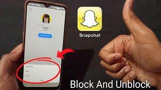 How To Block And Unblock Someone On Snapchat || SNAPCHAT BLOCK AND UNBLOCK