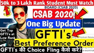 CSAB Counselling 2020 | GFTI Choice Filling Preference Order | Get TOP GFTIs at LOW RANK in JEE MAIN