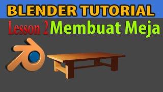 Lesson #2 || Create a Table - Membuat Meja 3D|| BLENDER TUTORIAL FOR BEGINNER