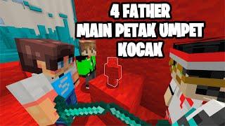 KITA 4 FATHERS MAIN PETAK UMPET CURANG BARENG @Stresmen @OdoKentang DAN @Mefelz  ! KOCAK PARAH !