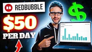 How To Make Money On Redbubble And Get Sales Fast (Step By Step Tutorial For Beginners)