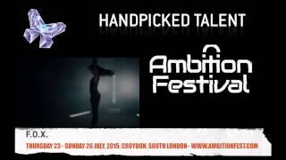 F.O.X. - Ambition Festival 2015