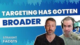 How Facebook targeting has gotten broader (W/ @RickMulready) | Straight Facqts Ep. 12