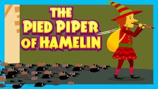 THE PIED PIPER OF HAMELIN Fairy Tales For Kids | Traditional Story