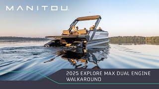 2025 Explore MAX Dual Engine Walkaround | Manitou Pontoons