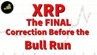 XRP The Final Correction Before The Bull Run