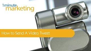 How to Send A Video Tweet Via Twitter