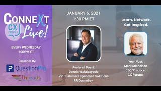 Customer Experience Strategy and Innovation for 2021 with Dennis Wakabayashi