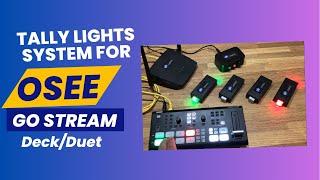 Tally Light System for Osee Go Streamdeck Switcher