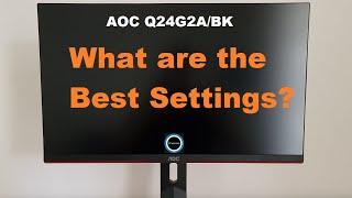 AOC Q24G2A/BK Best Settings