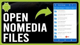 How to Open Nomedia Files on Android (How to View Nomedia Files on Android)