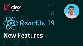 01-React 19 New Features   - كل ما تحتاج معرفته