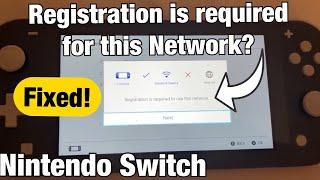 Nintendo Switch: "Registration is Required for this Network?" Public Wifi (Hotels, Airports, etc)