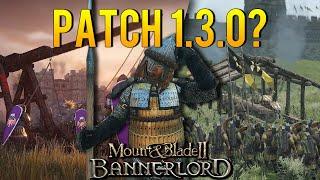 Mount & Blade 2: Bannerlord Patch 1.3.0: Everything we know so far!