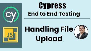 Part 14: Cypress E2E Web Automation | Interacting with Elements | Handling File Upload