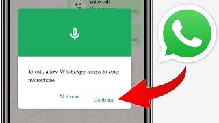 To Call Allow Whatsapp Access To Your Microphone Tap Settings Permissions And Turn Microphone On