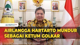 Pernyataan Resmi Airlangga Hartarto Mundur dari Ketua Umum Partai Golkar