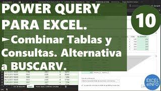 Power Query on Excel - chapter 10 - Merging Tables and Queries, like VLOOKUP @EXCELeINFO