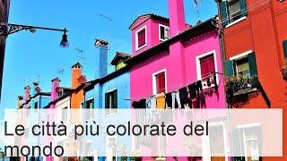 I 10 città più affascinanti e colorate al mondo (+ mappa) - Touropia