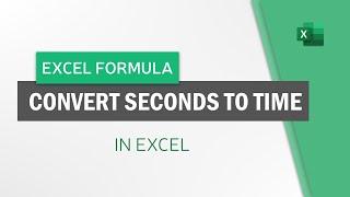 How to Convert Seconds to Time in Excel