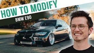 How To Modify a BMW E90