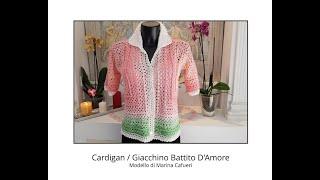 Cardigan "Battito D'Amore" tutorial uncinetto per tutte le taglie